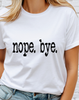 nope bye DTF Transfer
