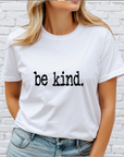 be kind DTF Transfer