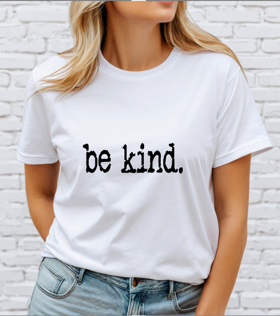 be kind DTF Transfer