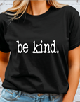 be kind DTF Transfer