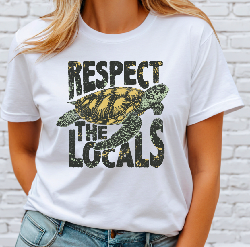 Respect the Locals DTF Transfer