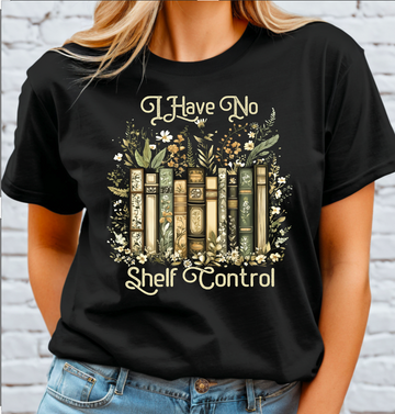 I Have to Shelf Control DTF Transfer