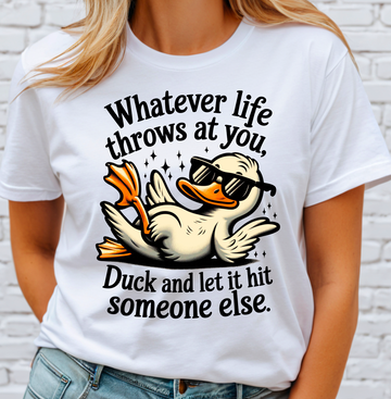 Whatever life throws at you DTF Transfer