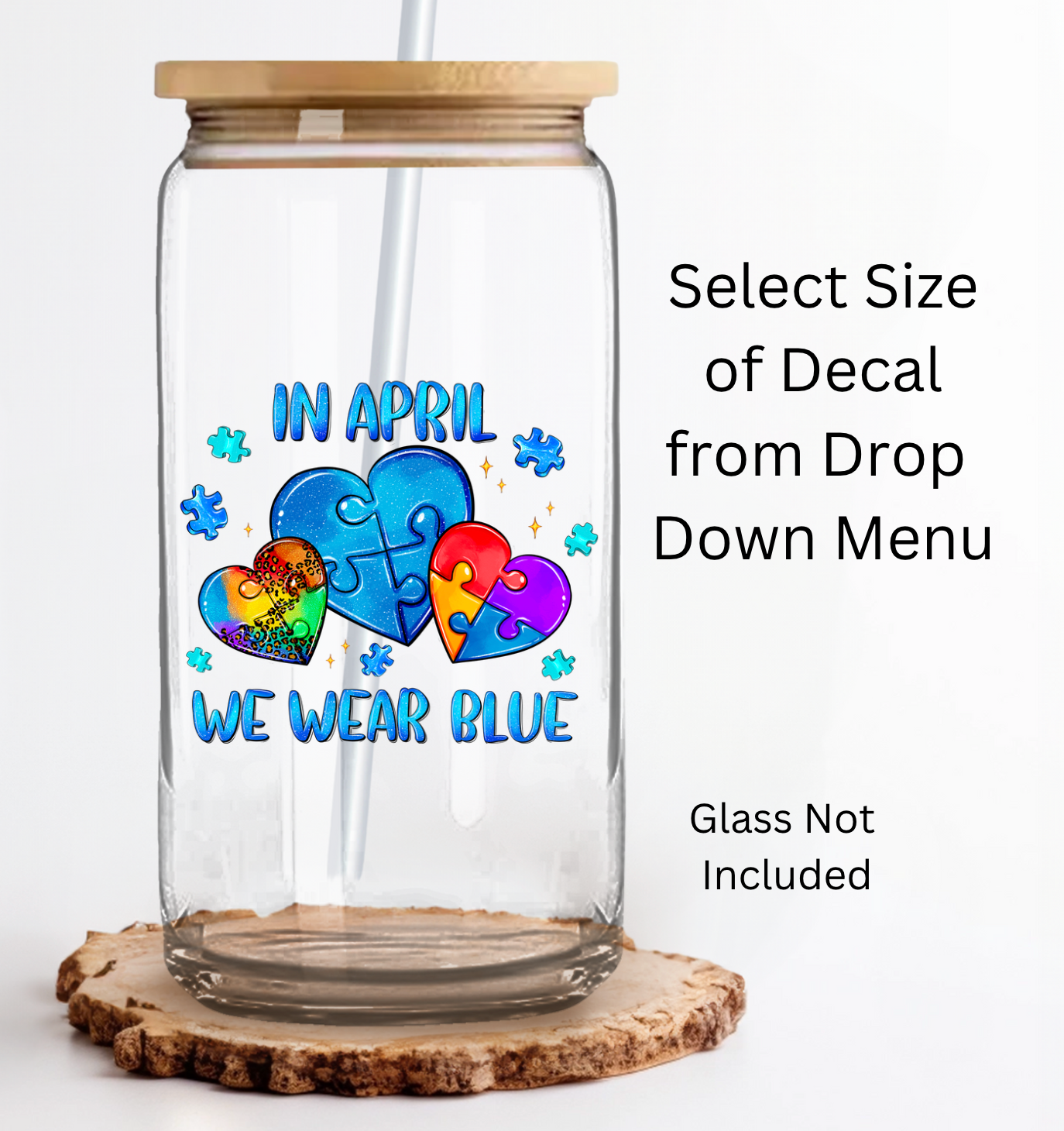 In April We Wear Blue UV DTF