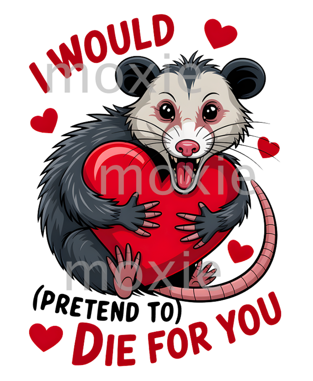 I Would (Pretend) Die For You Decal & Acrylic Blank COMBO Moxie Vinyls