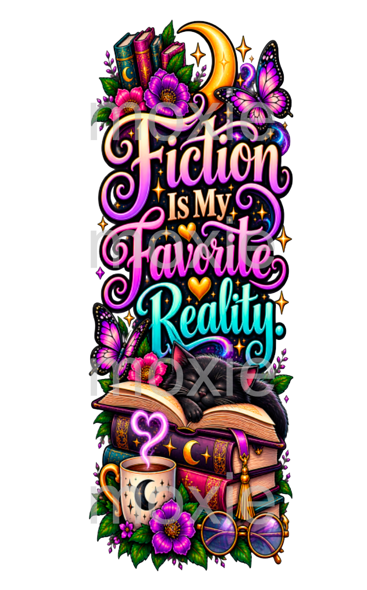 Fiction Is My Reality Bookmark UV DTF Decal