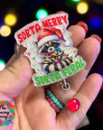 Sorta Merry Sorta Feral Decal & Acrylic Blank COMBO