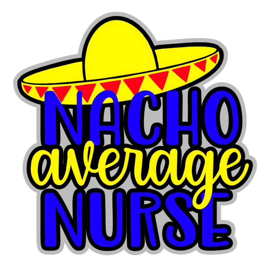 Nacho Nurse Acrylic Blank