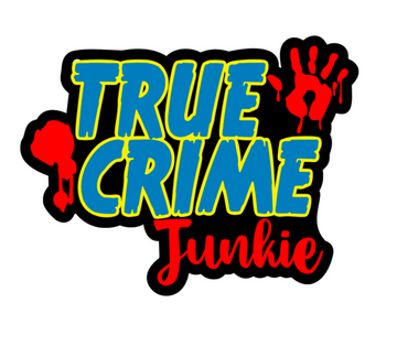 True Crime Junkie Acrylic Blank