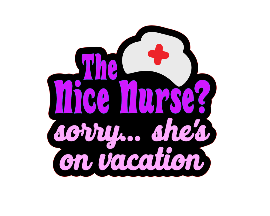 Nice Nurse on Vacation Acrylic Blank