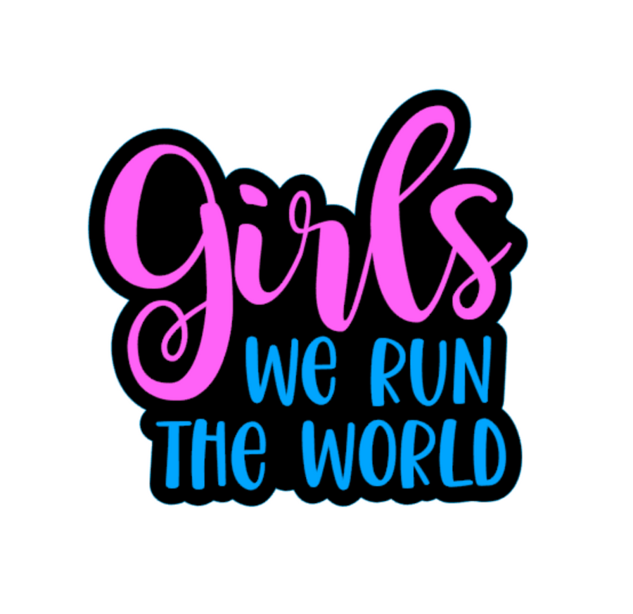 Girls Run The World Acrylic Blank